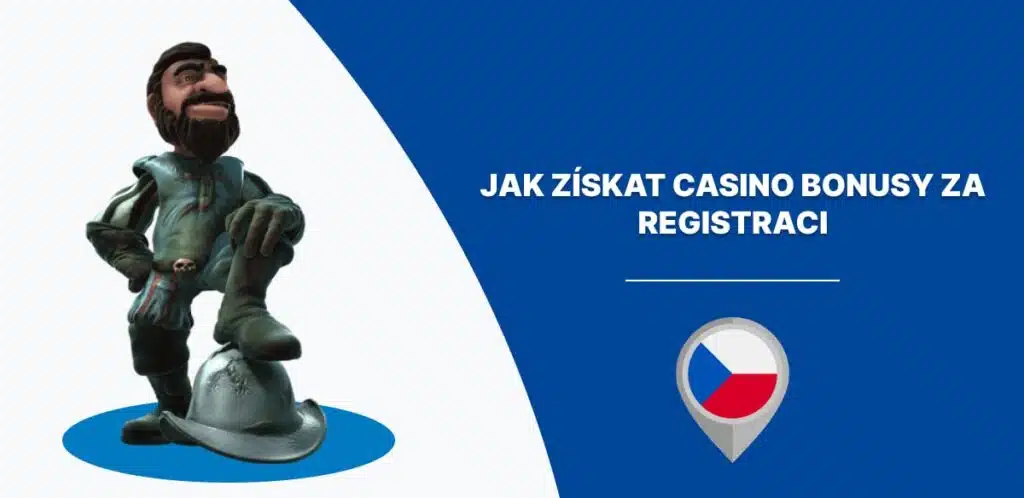 Jak získat casino bonusy za registraci? 